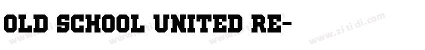 Old School United Re字体转换